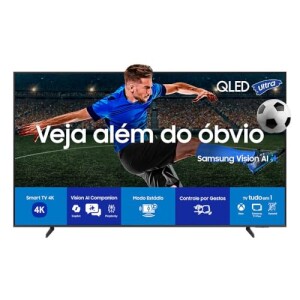 Samsung Vision AI TV 55" QLED ULTRA 4K QEF1 2025: de R$ 3.299,99 por R$ 2.699,10