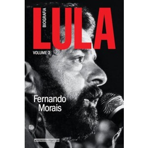 Lula, volume 2: Biografia: de R$ 89,90 por R$ 58,08